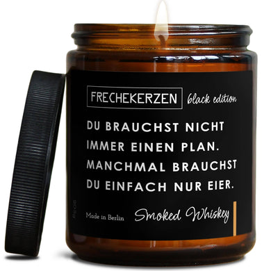 Deko Kerze | Du brauchst nicht immer einen Plan. Smoked Whiskey