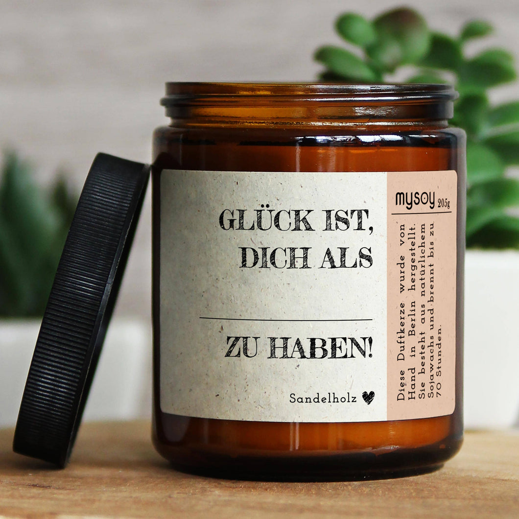 Glück ist, dich als [beschreibbar]…: Sandelholz