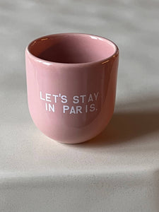 Tasse Sisi, Lass uns in PARIS bleiben