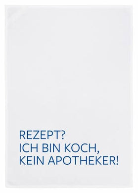 Geschirrtuch weiss, REZEPT? ICH BIN KOCH, KEIN APOTHEKER