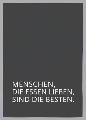 Geschirrtuch, MENSCHEN DIE ESSEN LIEBEN SIND DIE BESTEN