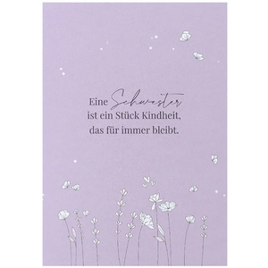 Eine Schwester...