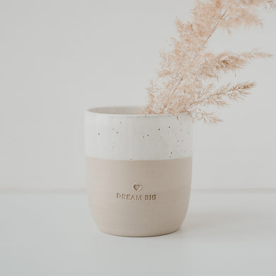 Steingut Becher - Tasse - Dream Big - handmade