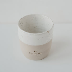 Steingut Becher - Tasse - Dream Big - handmade