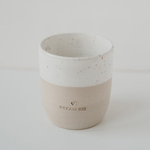 Steingut Becher - Tasse - Dream Big - handmade