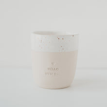 Laden Sie das Bild in den Galerie-Viewer, Steingut Becher - Tasse - Hello New Day - handmade