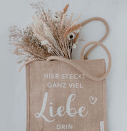 Jutetasche „Hier steckt ganz viel Liebe drin“