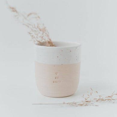 Steingut Becher - Tasse - Be Kind - Handmade